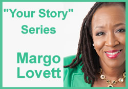 Margo Lovett- My Story Oct 2nd