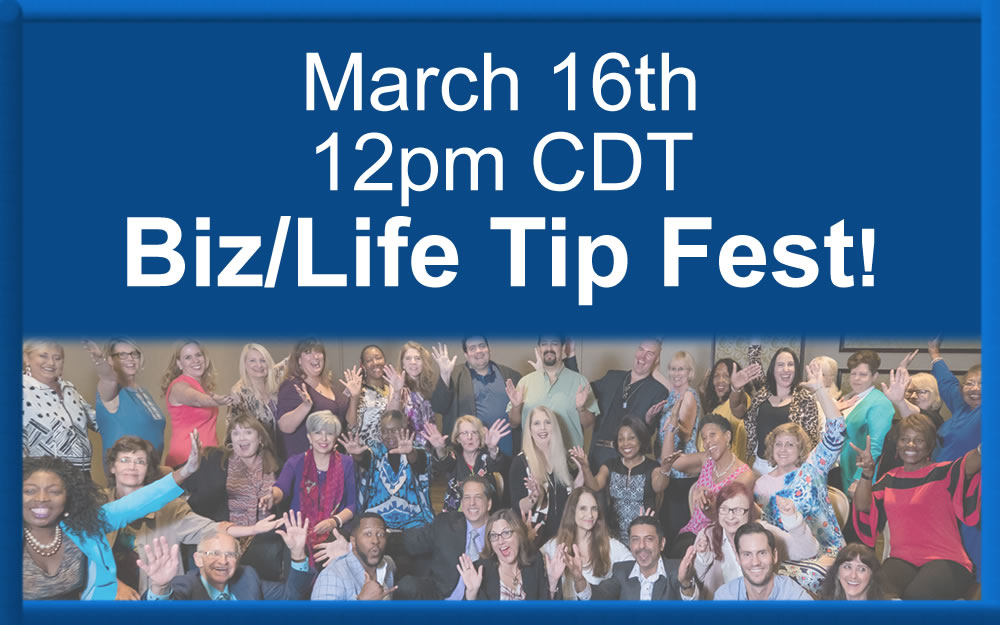 Biz Life Tip Fest March 16th
