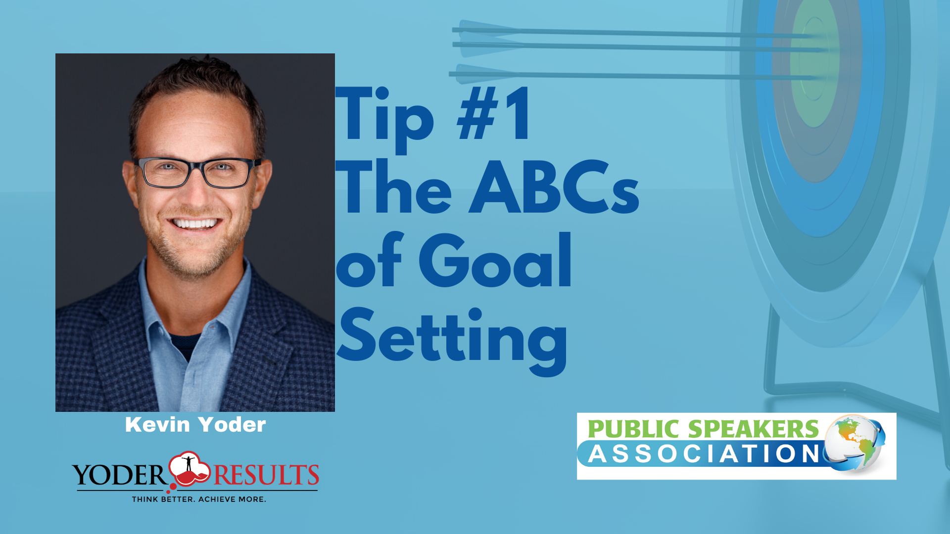 Kevin Yoder Tip Series #1 ABCs Goal Setting